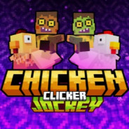 Chicken Jockey Clicker