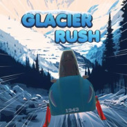 Glacier Rush