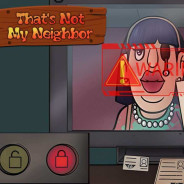 That's Not My Neighbor